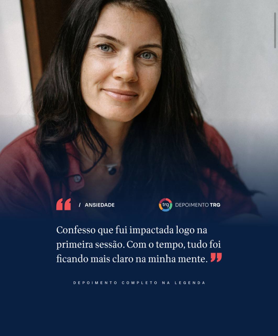Confesso que fui impactada logo na primeira sessão...